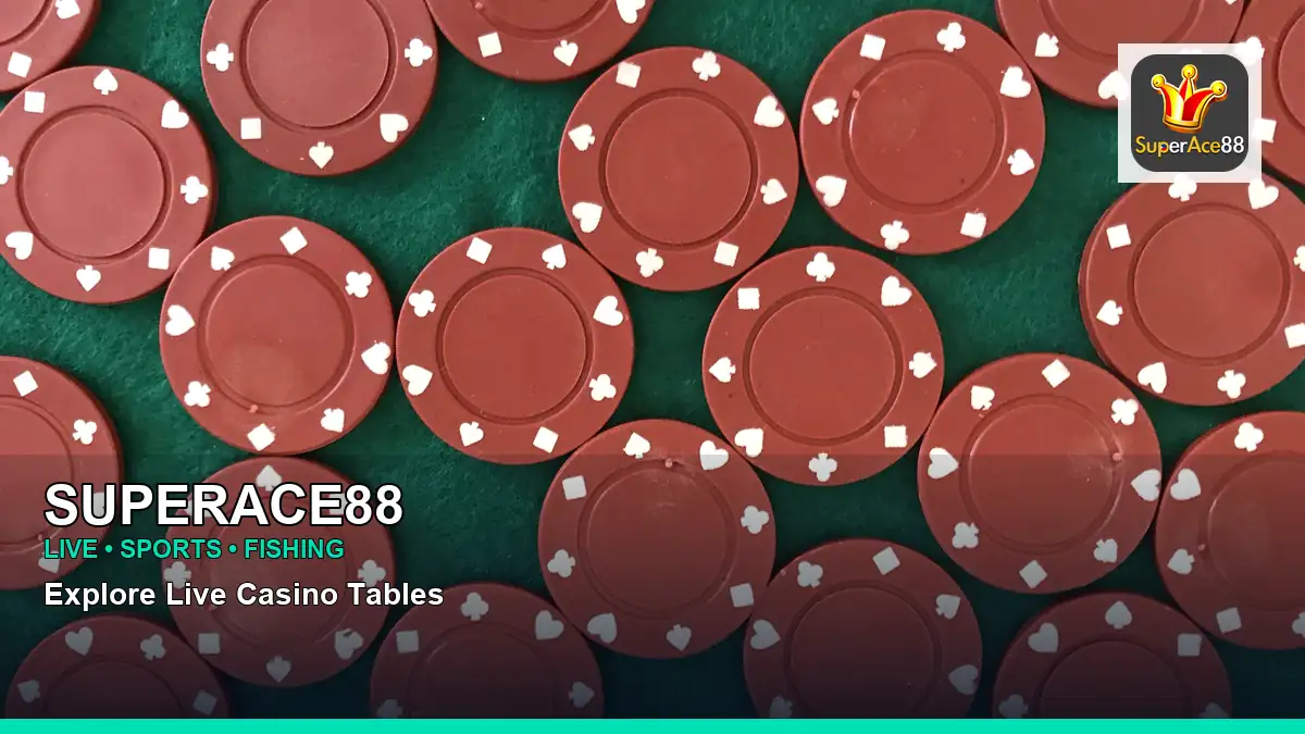 SUPERACE88 live casino tables for Philippine players